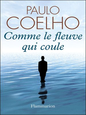 cover image of Comme le fleuve qui coule. Récits 1985-2005